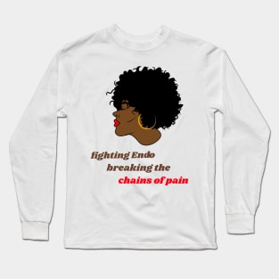 fighting Endo, breaking the chains of pain Long Sleeve T-Shirt